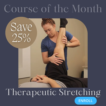 Course of the Month - Therapeutic Stretching
