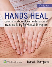 Hands Heal: Communication, Documentation & Insurance Billing