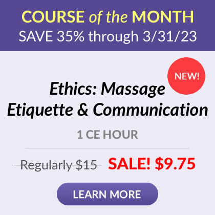 Course of the Month - Ethics: Massage Etiquette & Communication