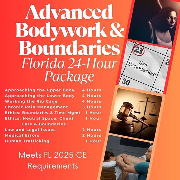 Advanced Bodywork & Boundaries: Florida 24-Hour CE Package