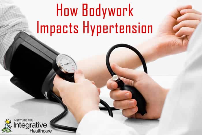 How Bodywork Impacts Hypertension