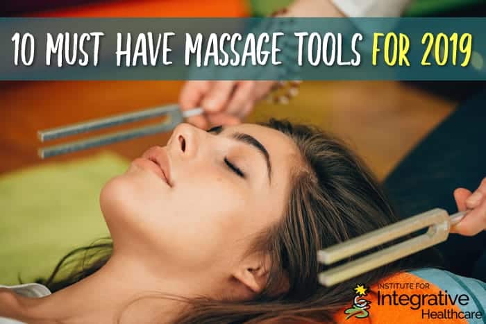 10 Must Have Massage Tools for 2019