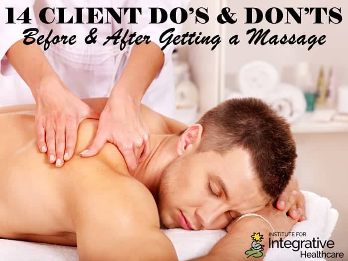 14 Client Dos and Donts Before and After Getting a Massage