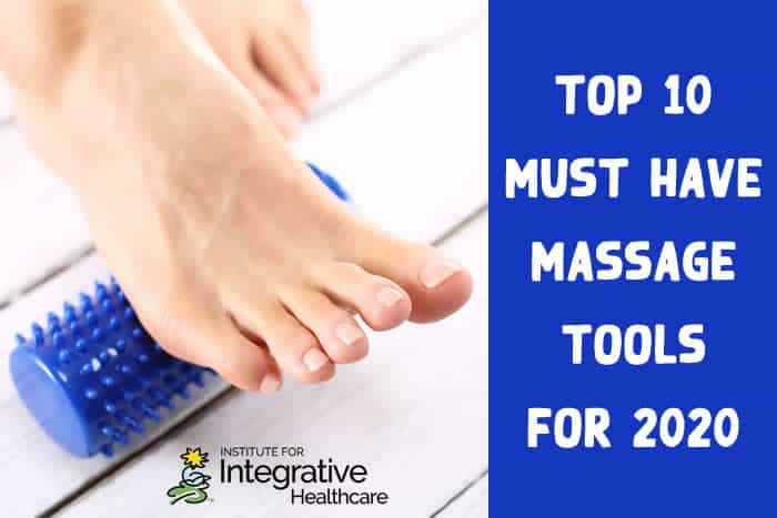 Top 10 Must Have Massage Tools for 2020