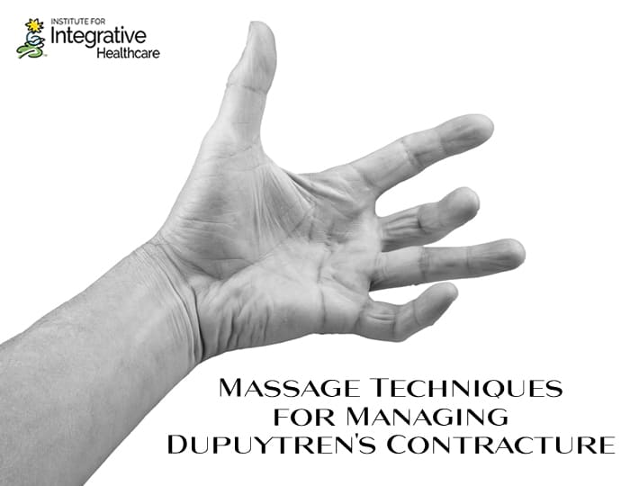 Massage Techniques for Managing Dupuytren’s Contracture